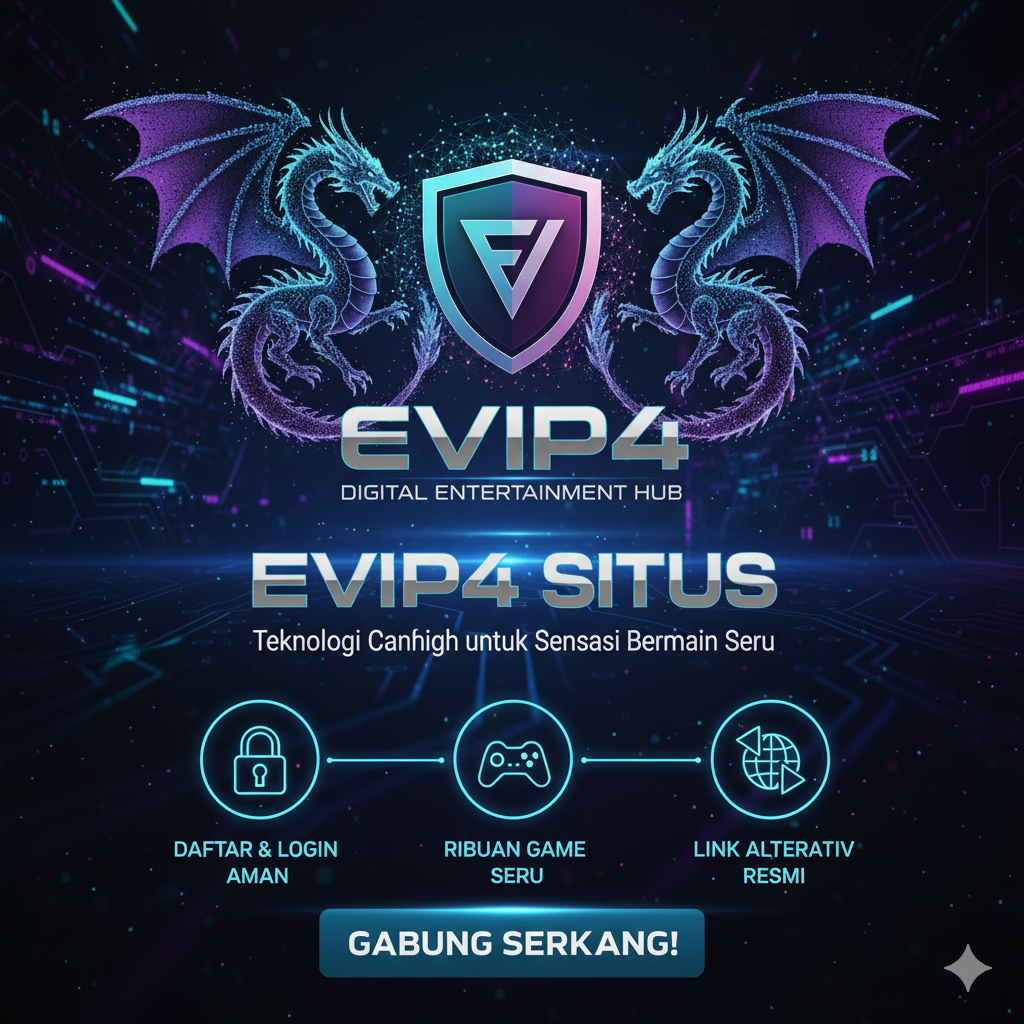 EVIP4 Teknologi Canggih untuk Sensasi Bermain